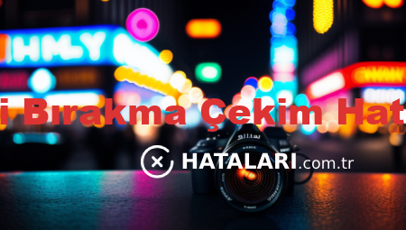 Elimi Bırakma Çekim Hataları