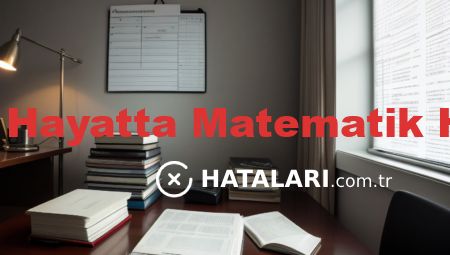 Günlük Hayatta Matematik Hataları