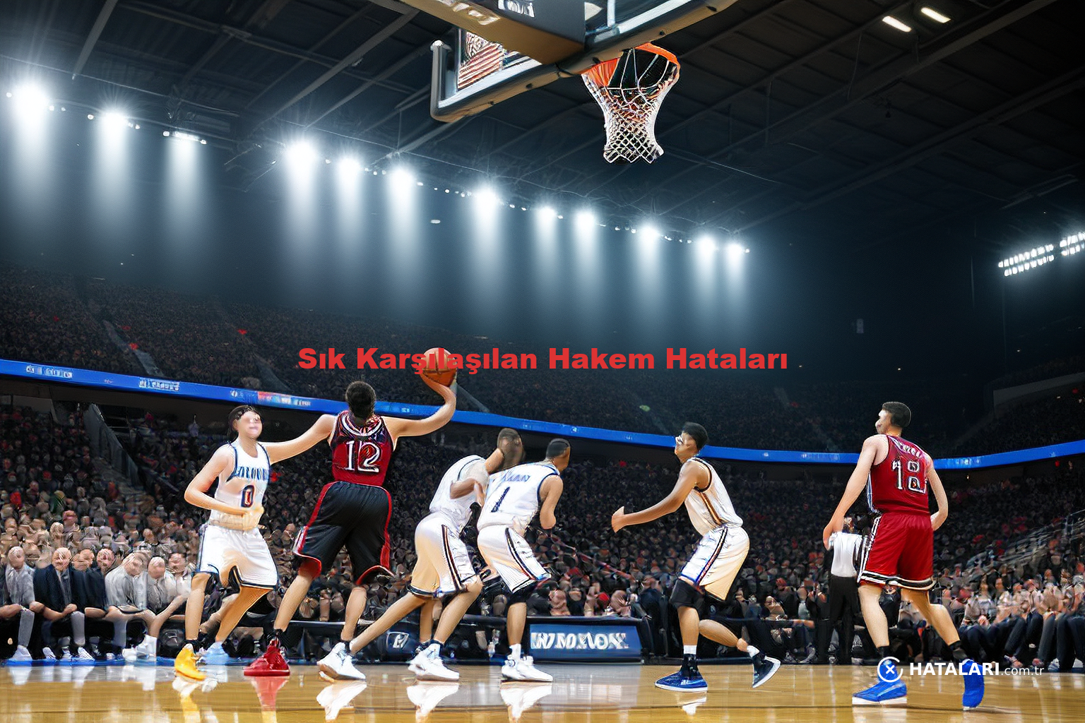 Sık Karşılaşılan Hakem Hataları