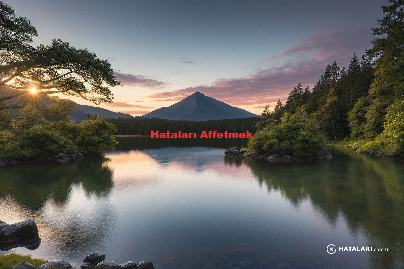 Hataları Affetmek