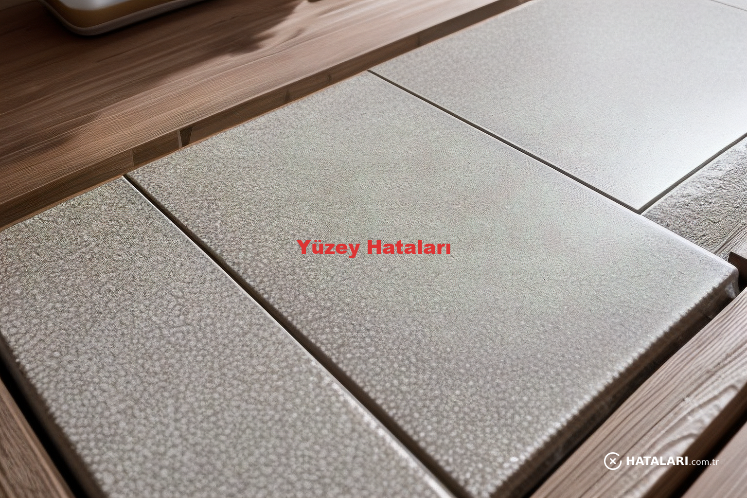 Yüzey Hataları