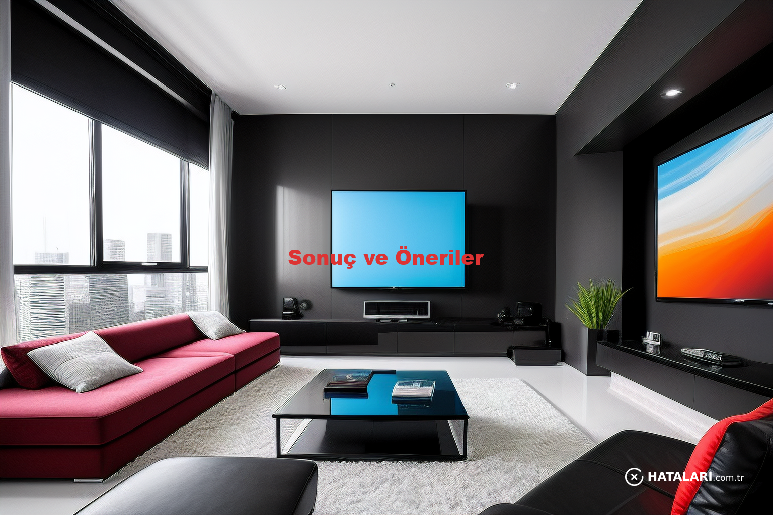Sonuç ve Öneriler