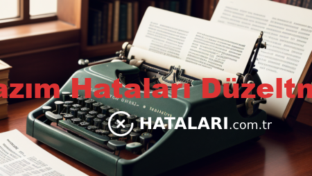 Yazım Hataları Düzeltme