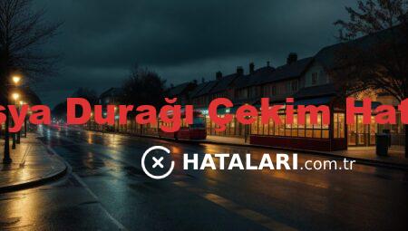 Akasya Durağı Çekim Hataları