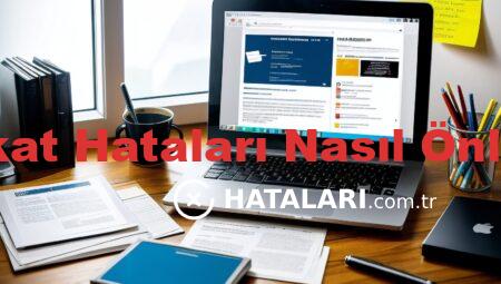 Dikkat Hataları Nasıl Önlenir