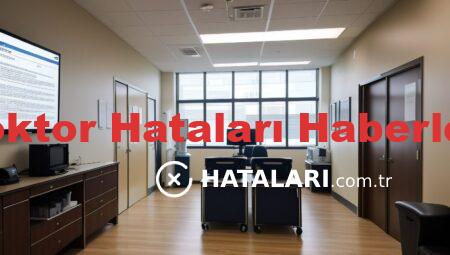 Doktor Hataları Haberleri