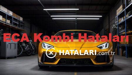 ECA Kombi Hataları