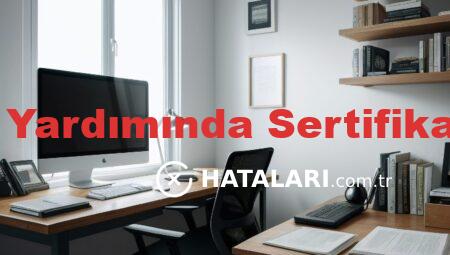 Explorer Yardımında Sertifika Hataları