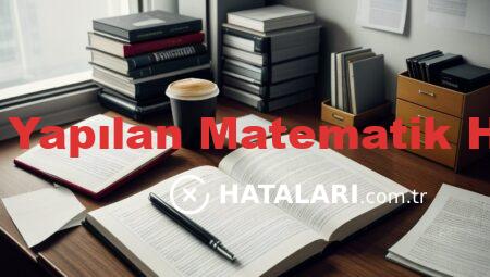 Günlük Hayatta Yapılan Matematik Hataları Nelerdir