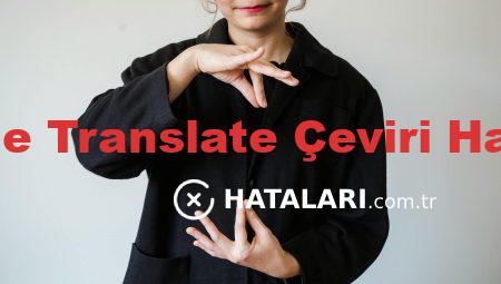 Google Translate Çeviri Hataları