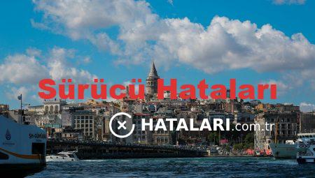 Sürücü Hataları