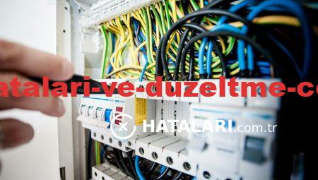 Yaygın Teknik Hataları ve Düzeltme Çözüm Yöntemleri