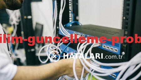 Hataları ile Yazılım Güncelleme Problemlerini Çözme