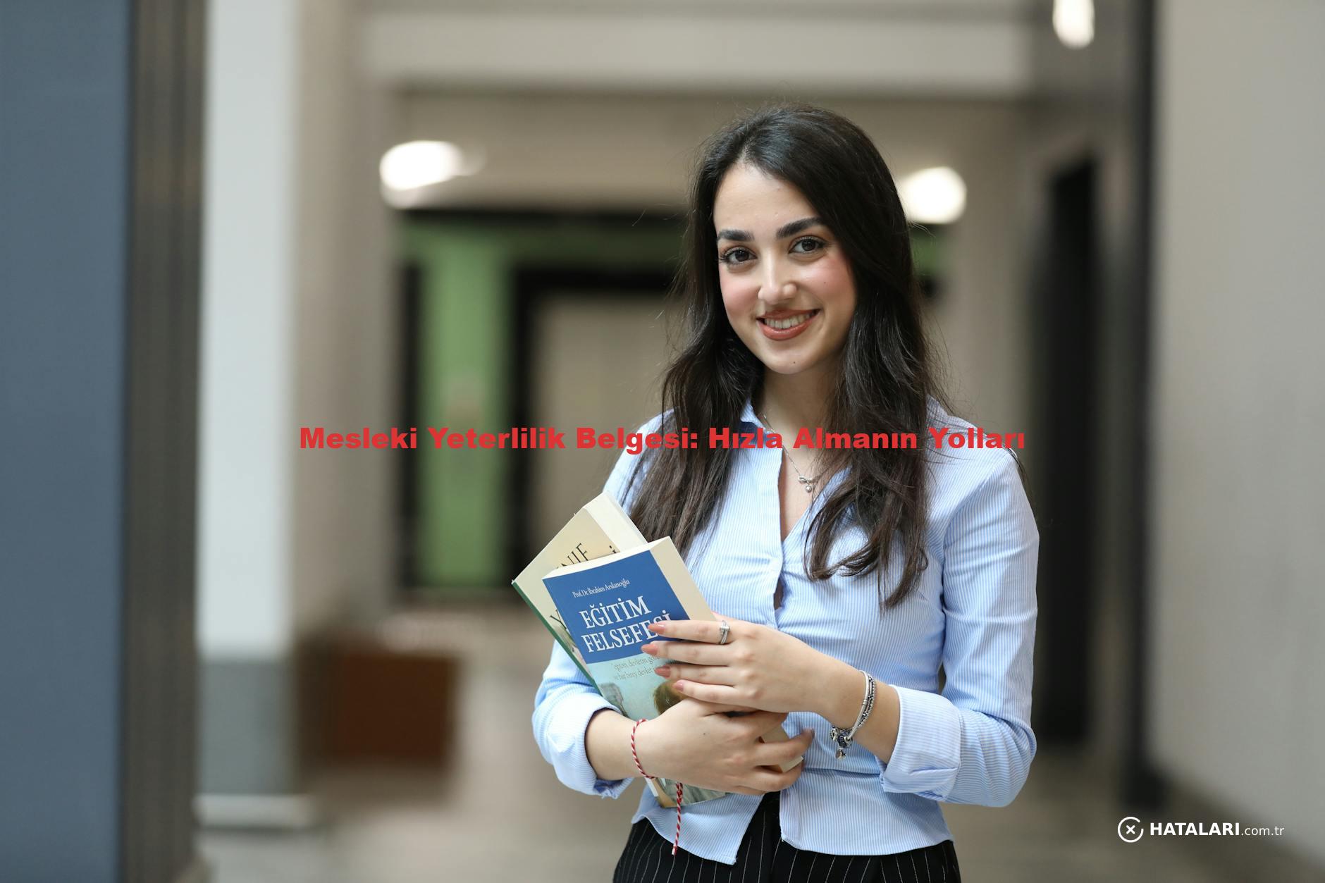 Mesleki Yeterlilik Belgesi: Hızla Almanın Yolları