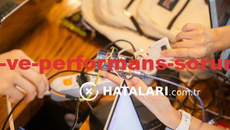 Yazılım Hataları ve Performans Sorunlarına Çözüm Yöntemleri