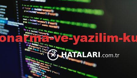 Kritik Hataları Onarma ve Yazılım Kullanımında Dikkat