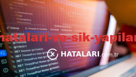 Ağ Bağlantı Hataları ve Sık Yapılan Problemler